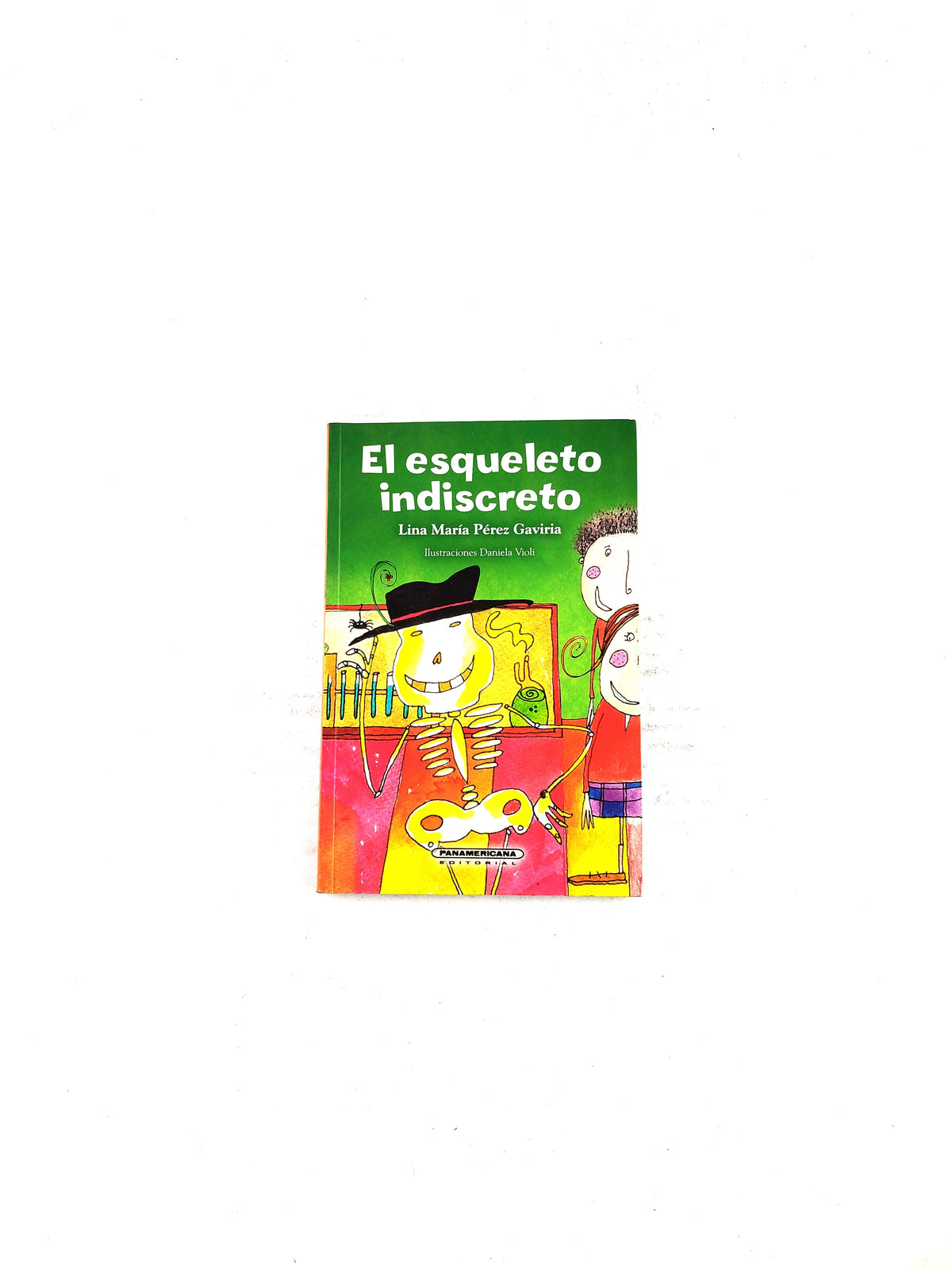 El esqueleto indiscreto by Lina Maria Perez Gaviria
