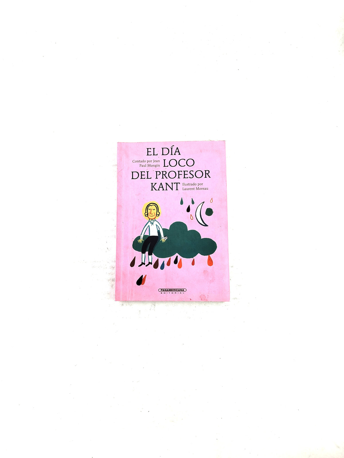 El dia loco del profesor kant by Paul mongin