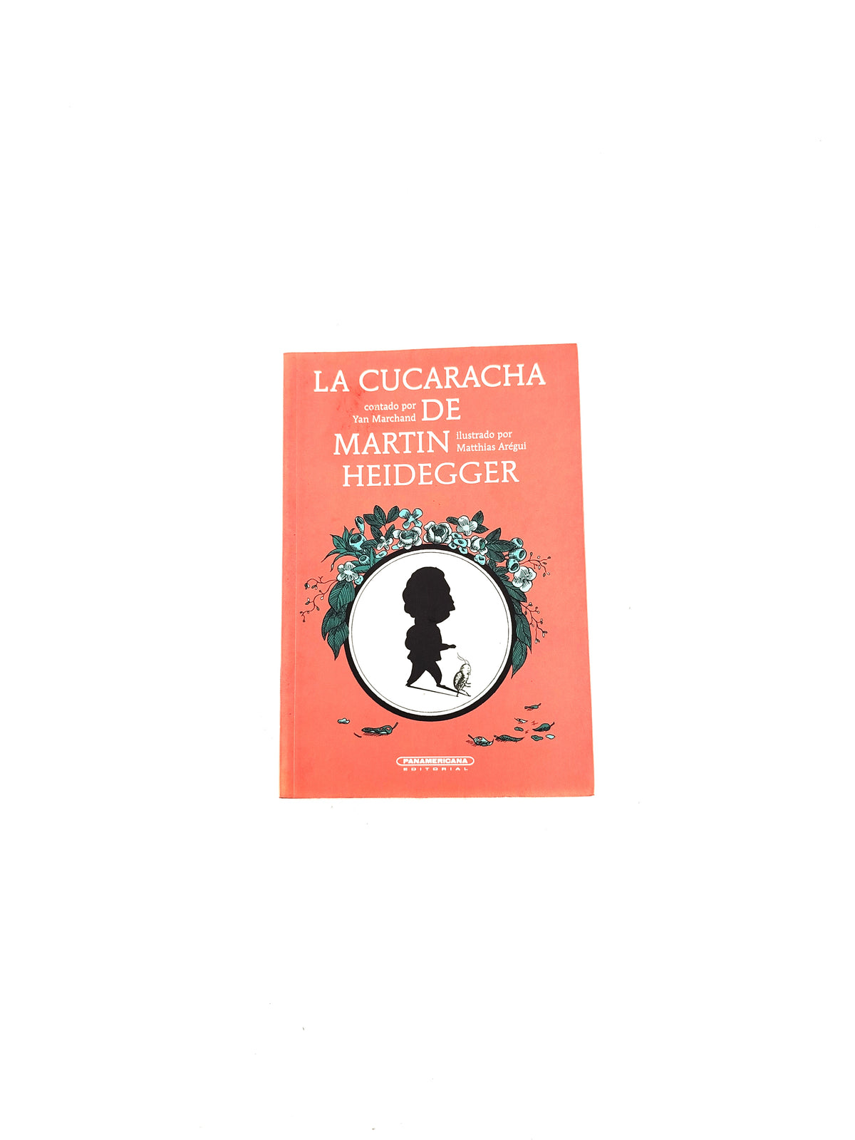 La Cucaracha de Martin Heidegger by Yan Marchand