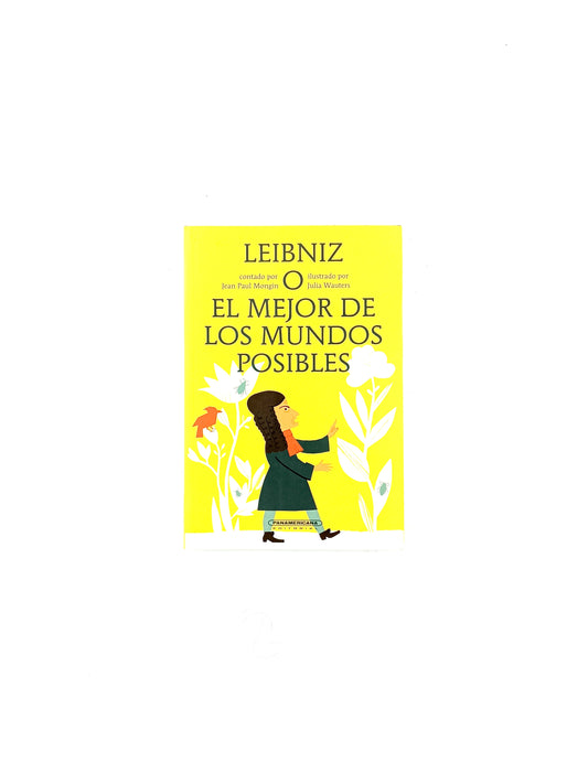 Leibniz o el mejor de los mundos posibles