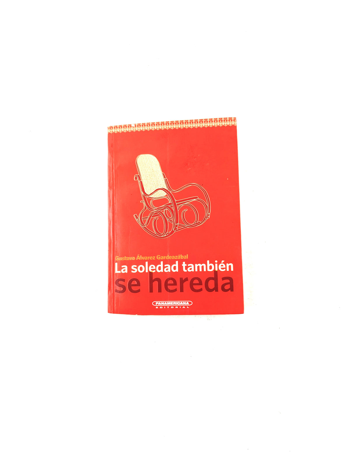 La Soledad También se Hereda by Gustavo Alvarez Gardeazabal