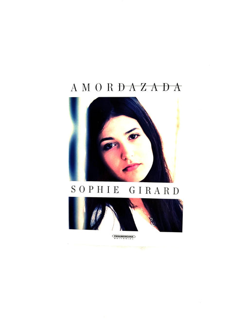 Amordazada by Sophie Girard