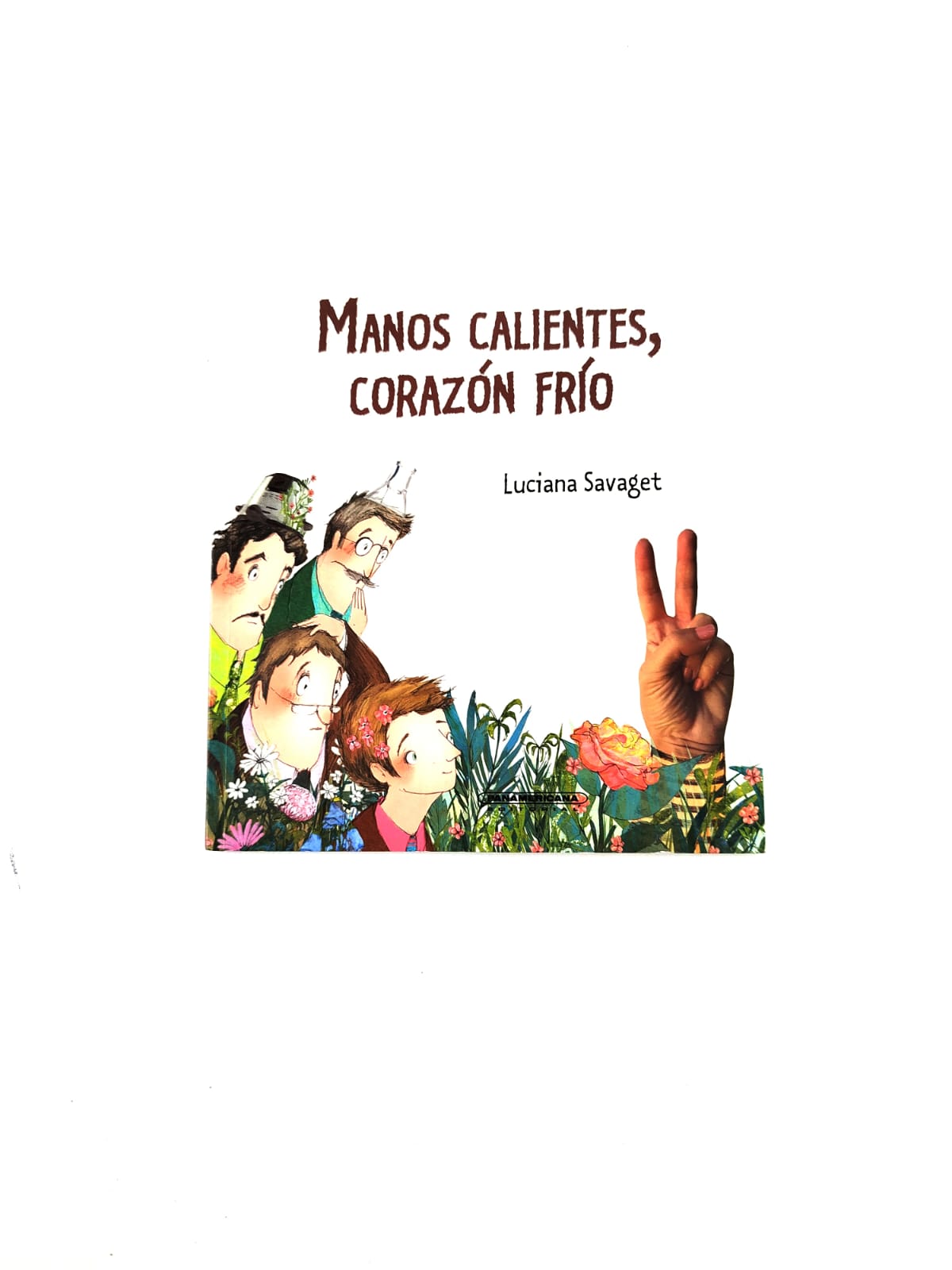 Manos calientes, corazón frío by Luciana Savaget