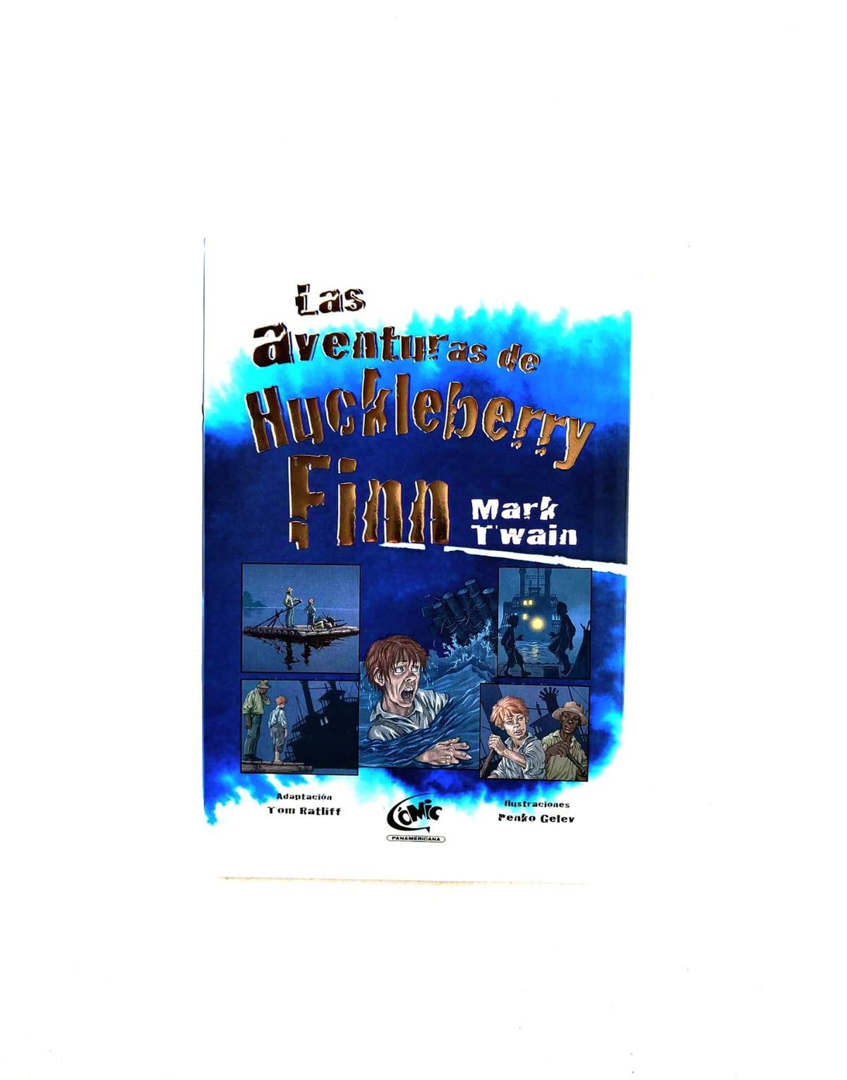 Las aventuras de Huckleberry Finn by Mark Twain