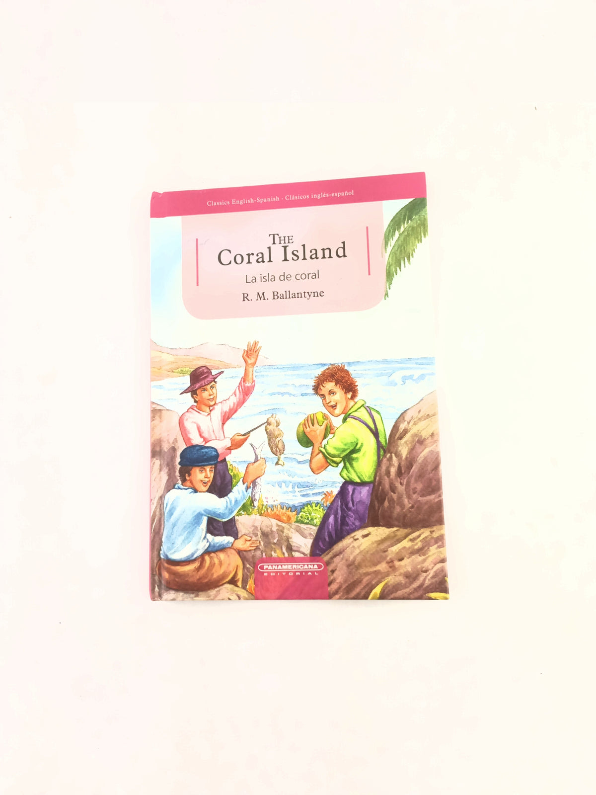 The Coral Island by Robert Michael Ballantyne
