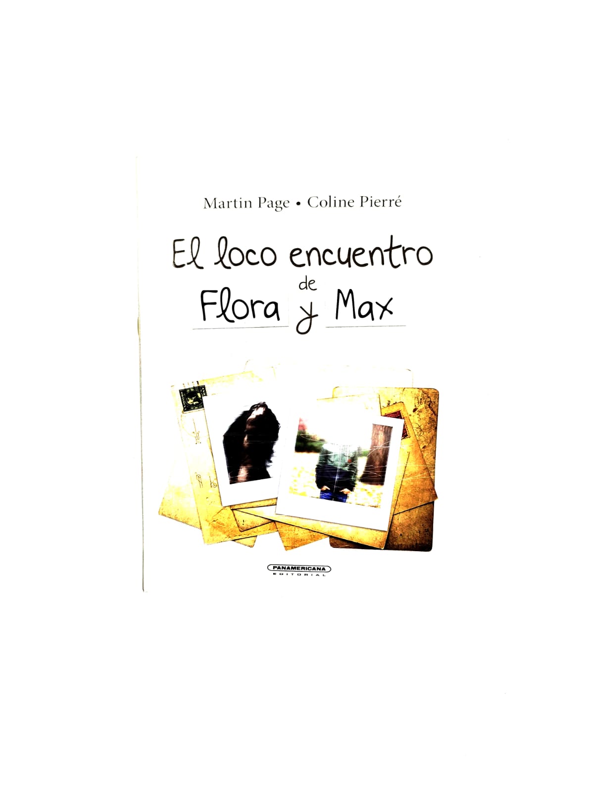El loco encuentro de Flora y Max by Martin Page, Coline Pierré