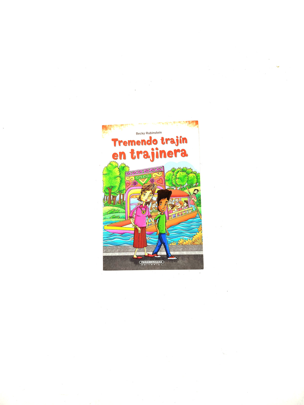Tremendo trajín en trajinera by Becky Rubinstein