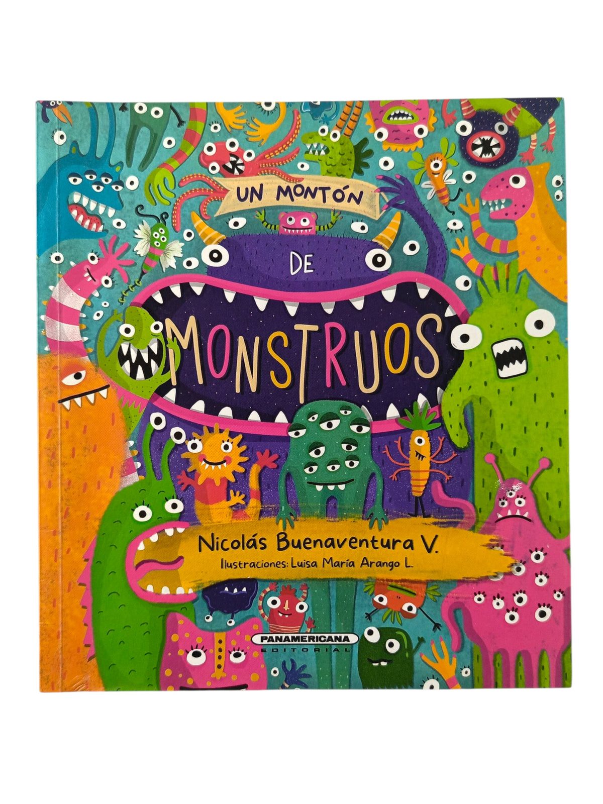Un montón de monstruos by Nicolás Buenaventura Vidal