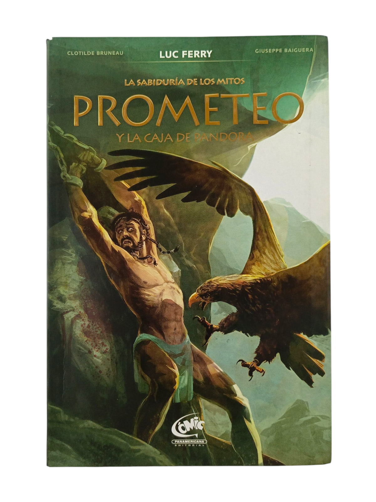 Prometeo y la caja de Pandora by Luc Ferry