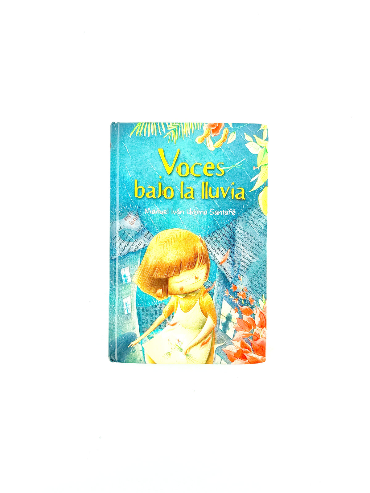 Voces bajo la lluvia by Manuel Iván Urbina Santafé