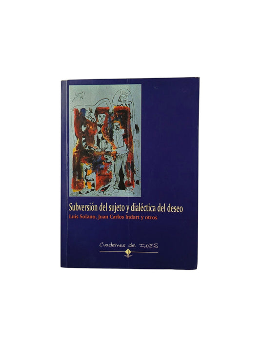 Subversión del deseo y dialéctica del sujeto