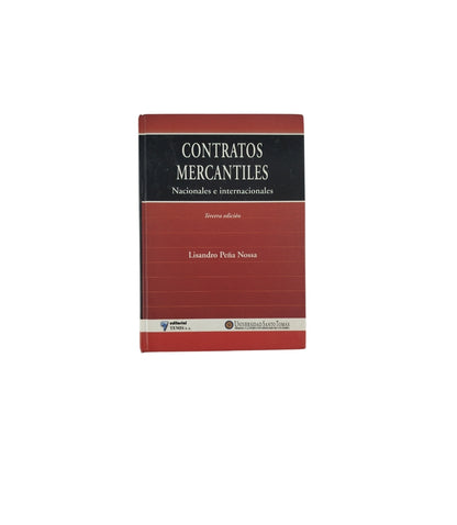 Contratos Mercantiles Nacionales e internacionales by Lisandro Peña Nossa