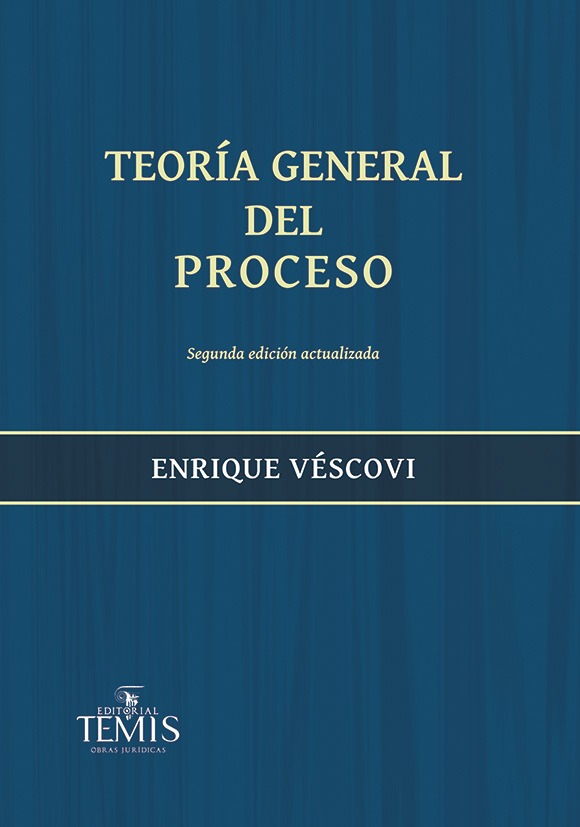 Teoría general del proceso by Enrique Véscovi