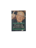 Palabras Pendientes by Alfonso López Michelsen