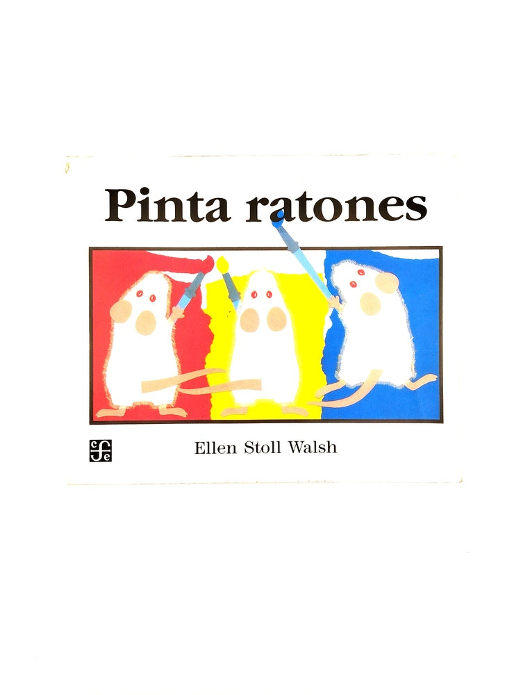 Pinta ratones by Ellen Stoll Walsh