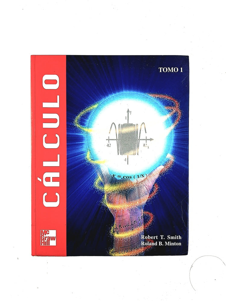 Cálculo tomo 1 by Robert T Smith Ronald B Minton