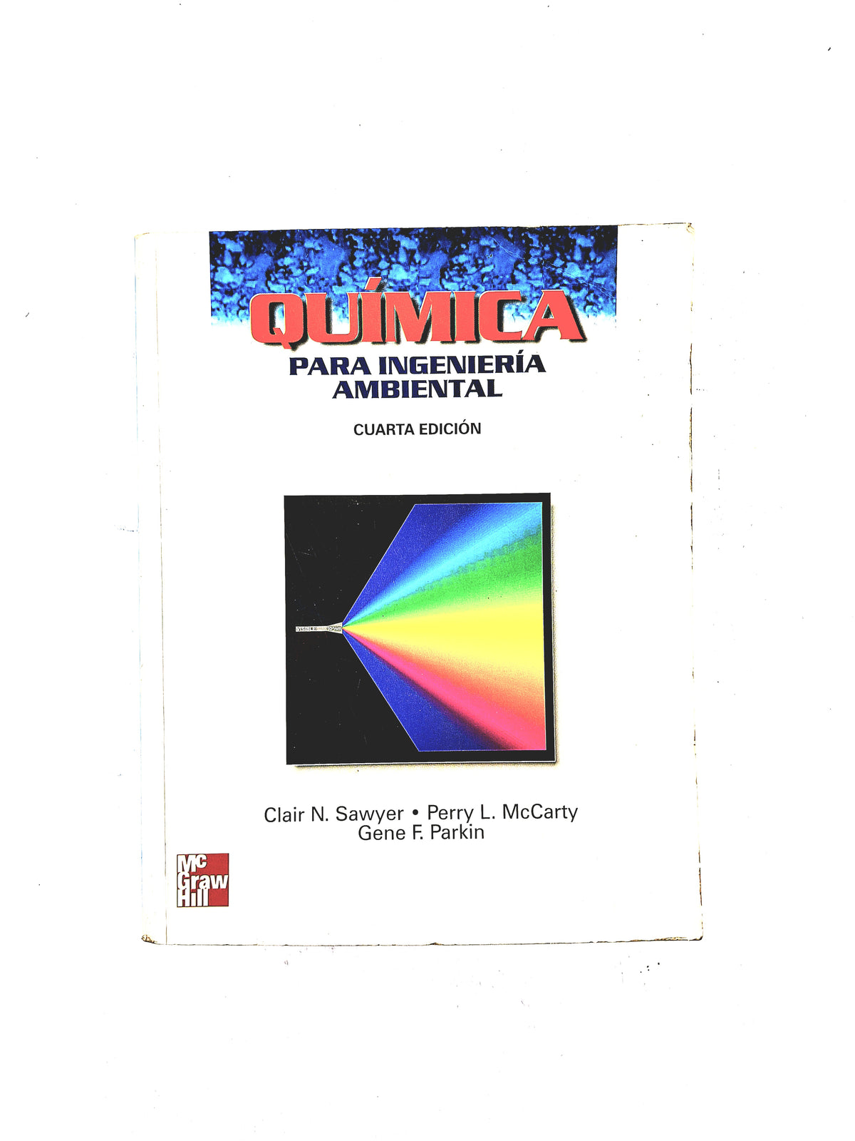 Química para ingeniería ambiental cuarta edición by Clair N Sawyer Perry McCarty Gene F. Parkin