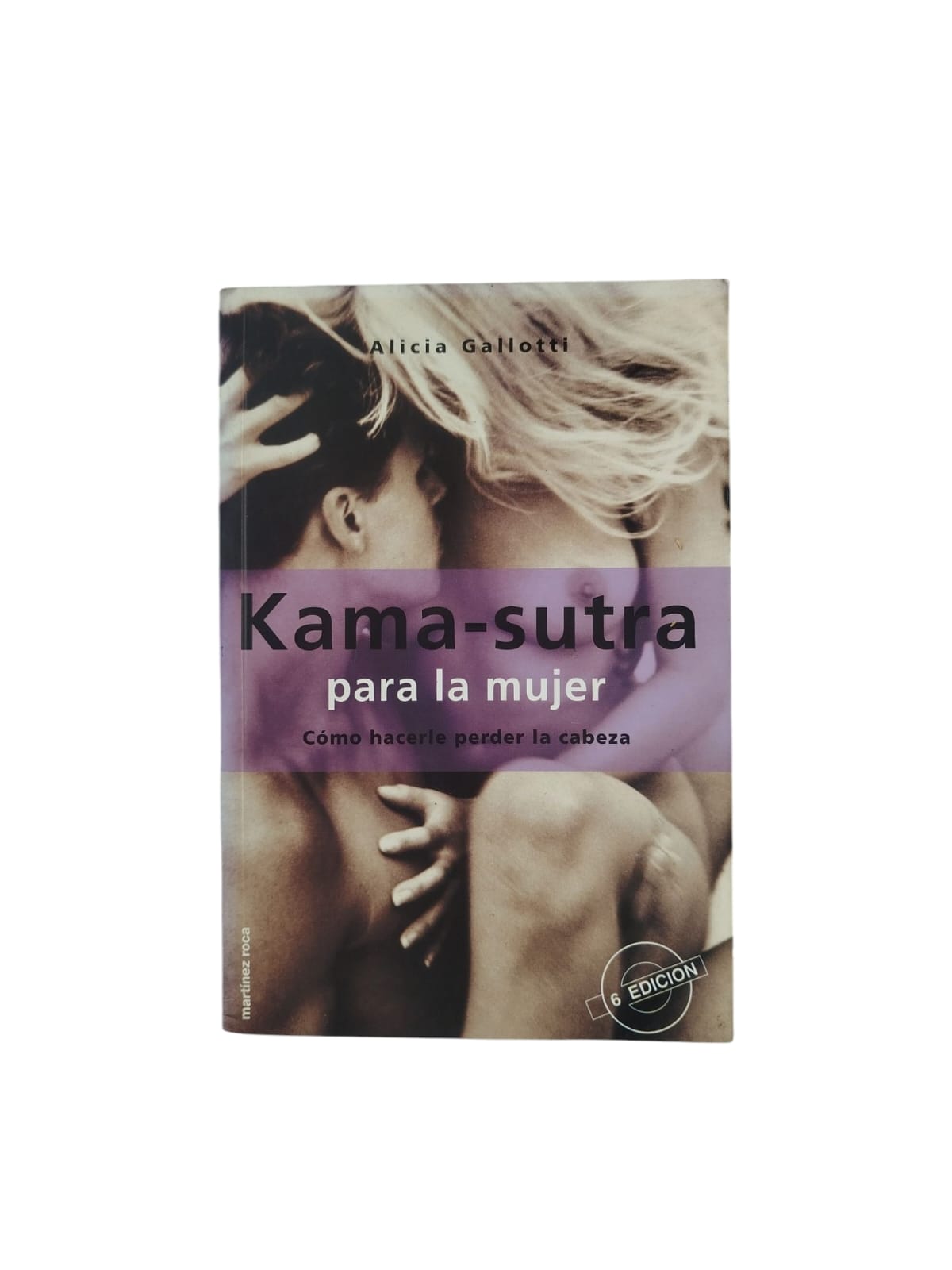 Kama sutra para la mujer by Alicia Gallotti
