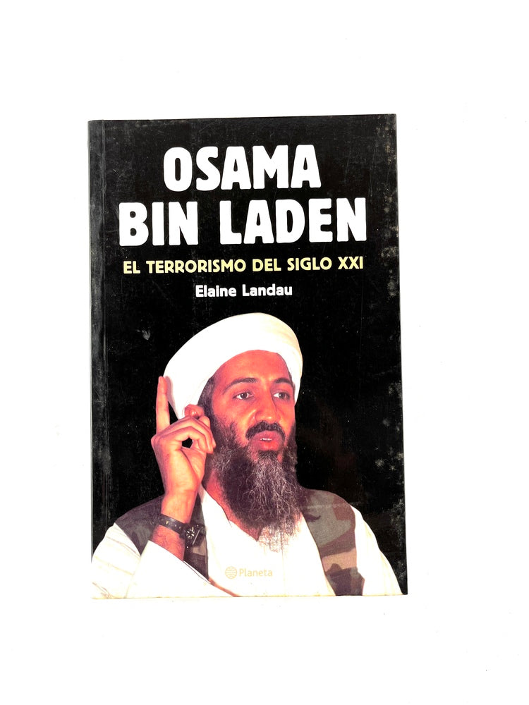 Osama Bin Laden el terrorismo del siglo XXI by Elaine Landau
