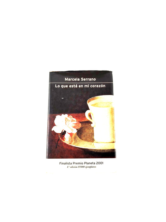 Lo que está en mi corazón