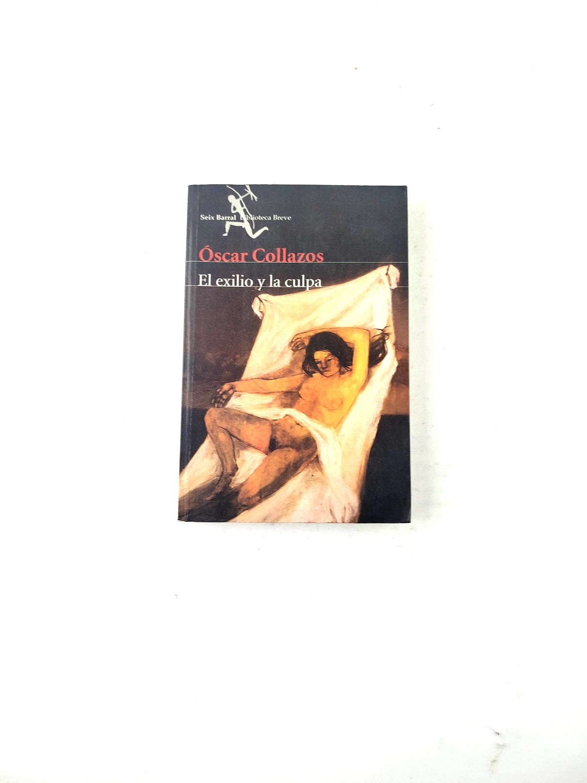 El exilio y la culpa by Óscar Collazos