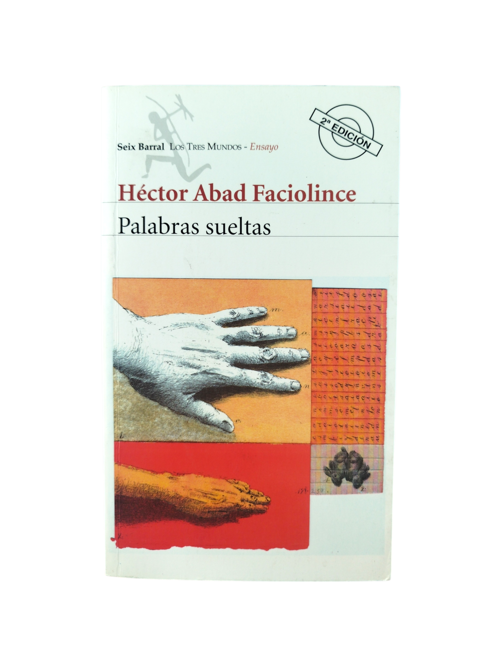 palabras sueltas by Héctor Abad Faciolince