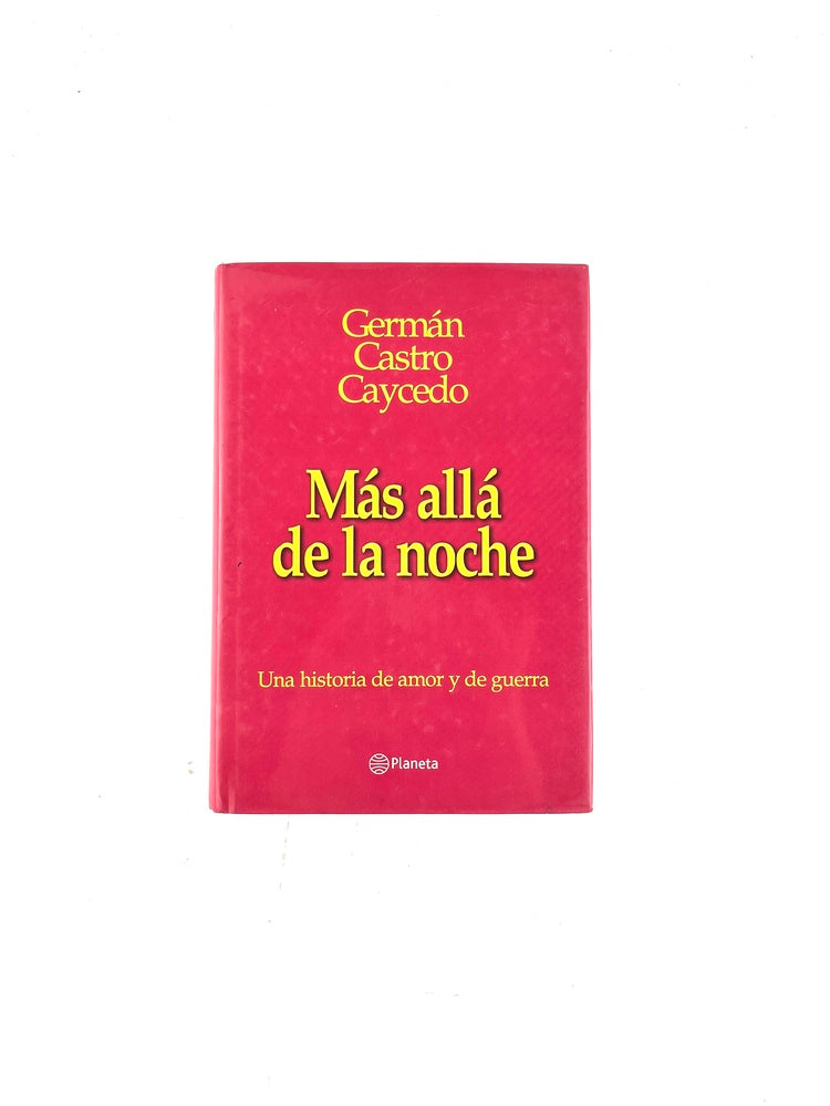 Más allá de la noche by Germán Castro Caycedo