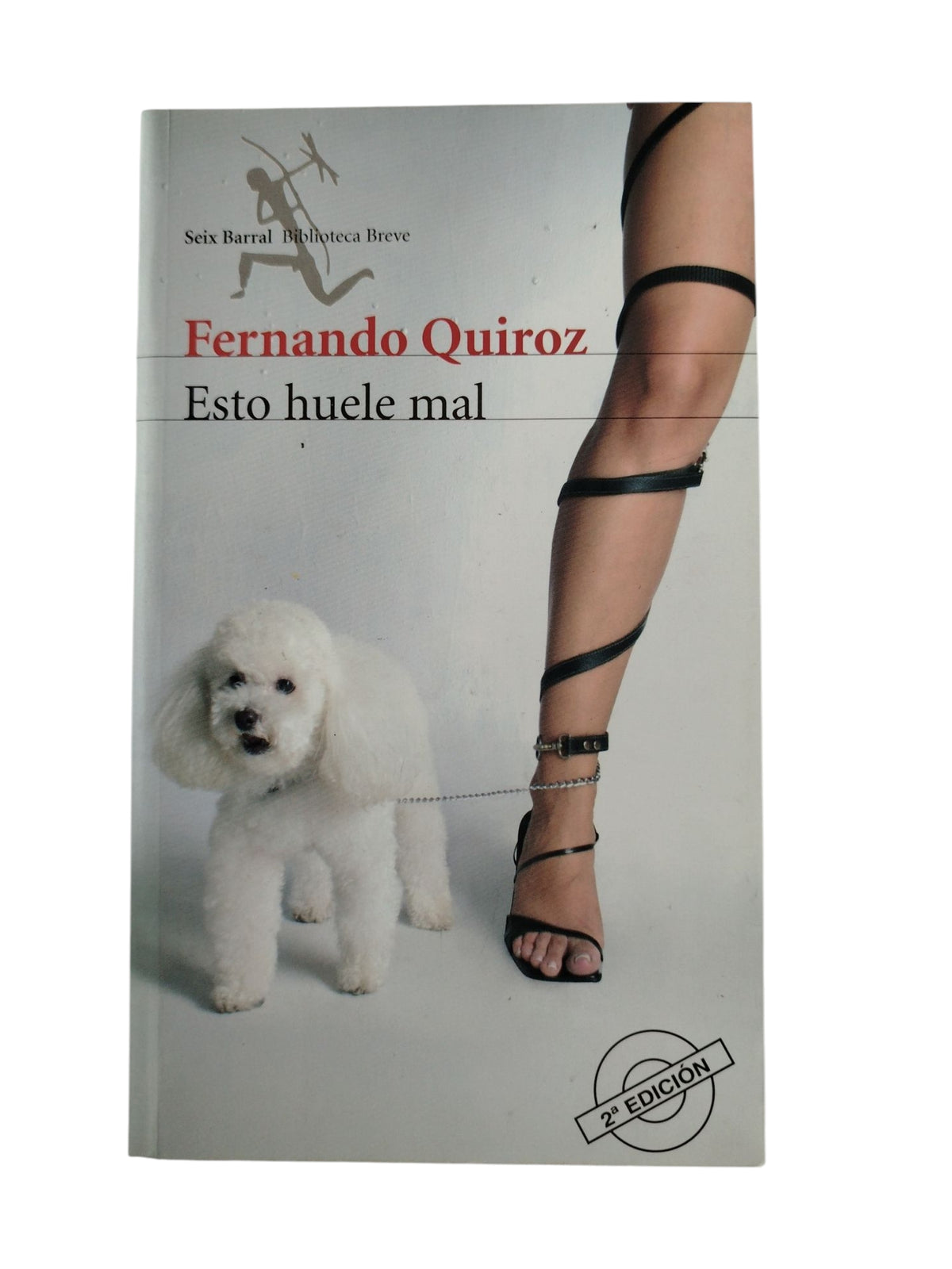 Esto Huele Mal by Fernando Quiroz