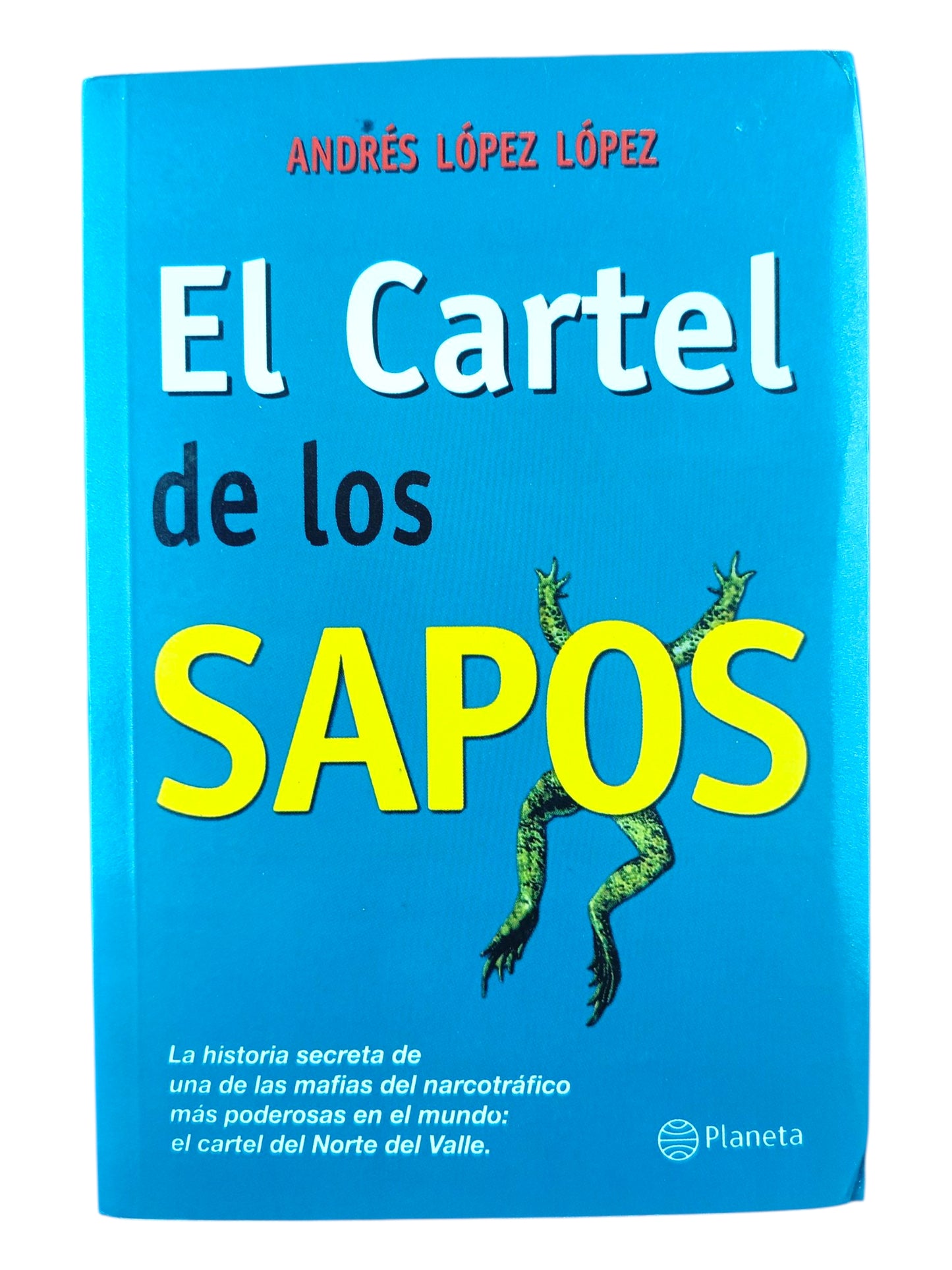 El cartel de los sapos