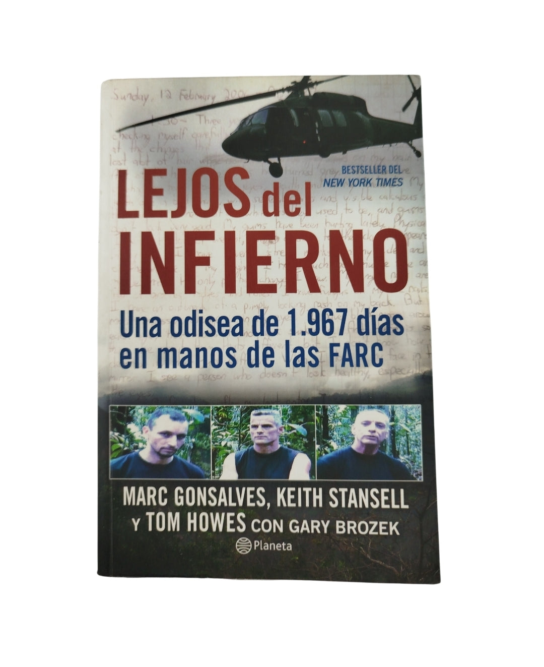 Lejos del infierno by Marc Gonsalves, Heith Stansell, Tom Howes, Gary Brozek