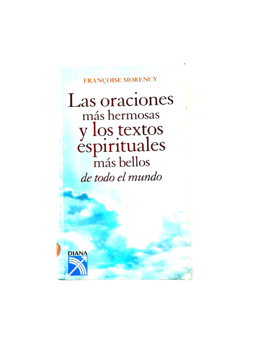 Las oraciones más hermosas y los textos espirituales más bellos del todo el mundo