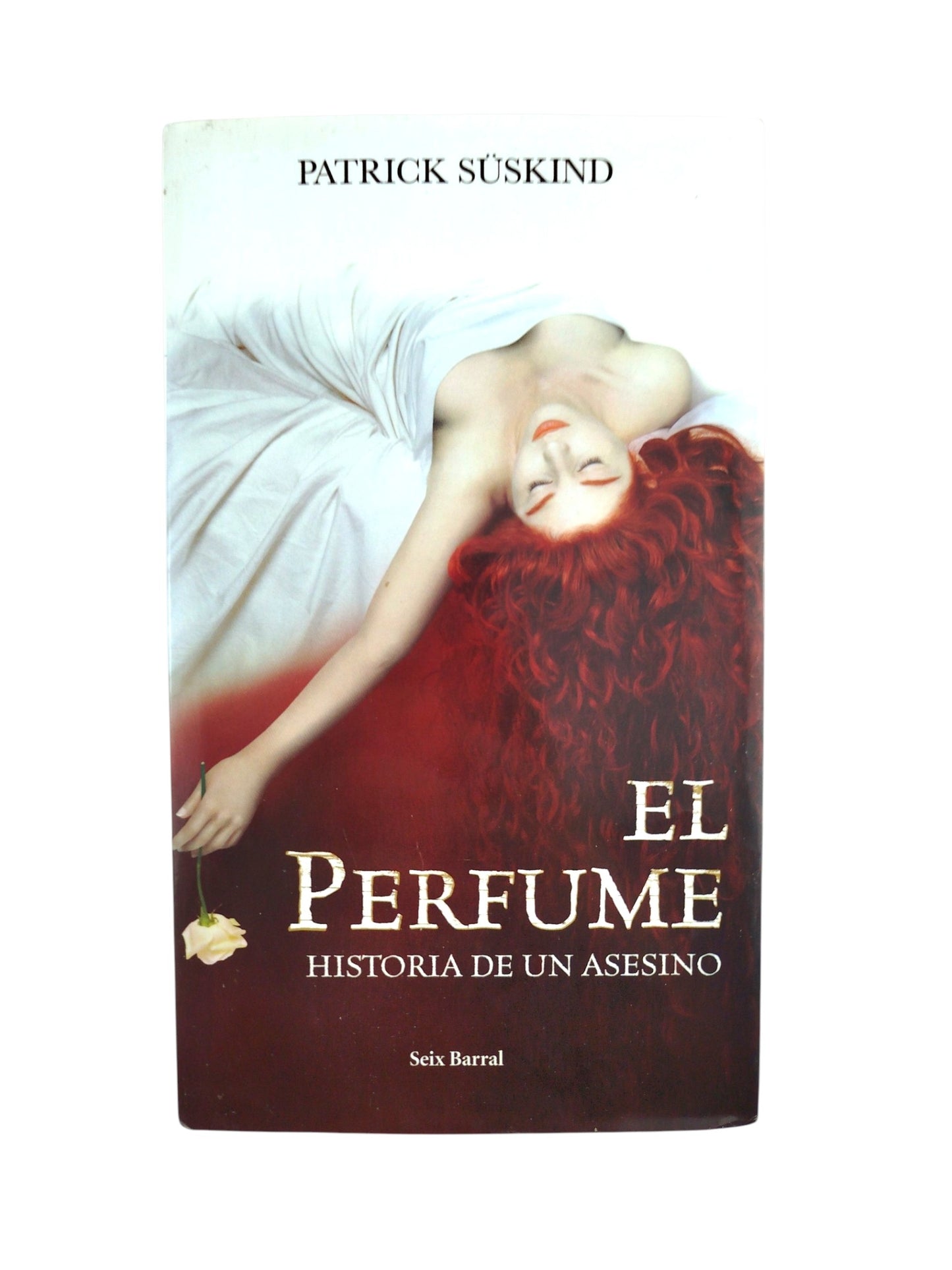 El Perfume by Patrick Suskind