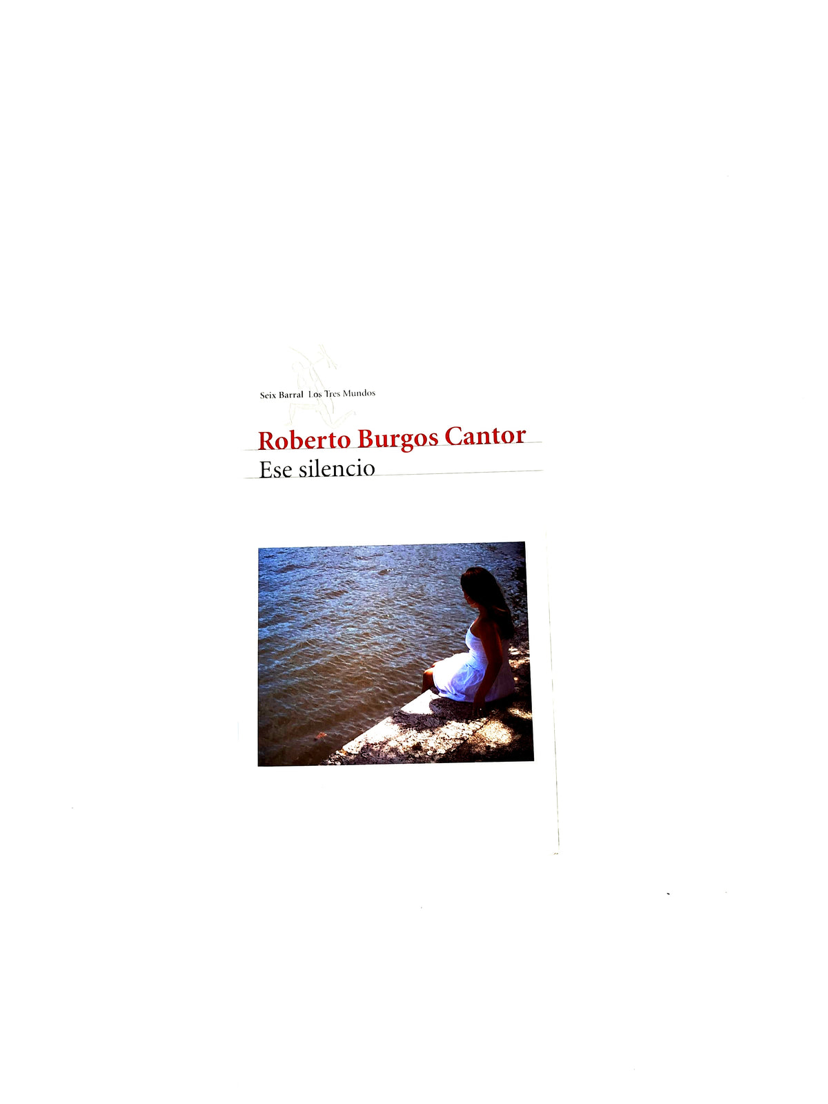 Ese silencio by Roberto Burgos Cantor
