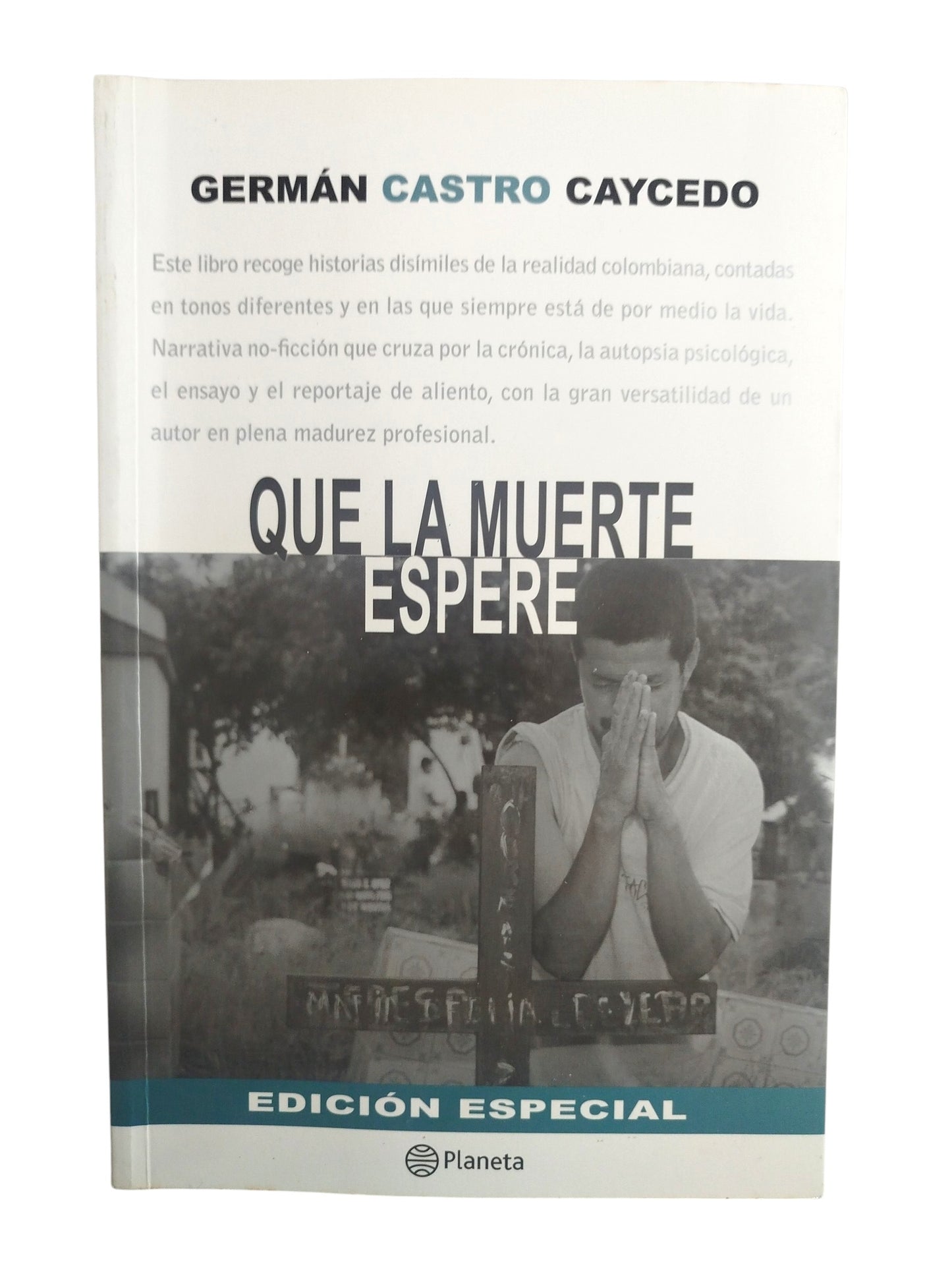Que La Muerte Espere by German Castro Caycedo