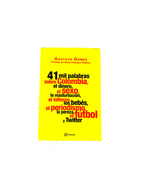 41 Mil palabras sobre colombia by Gustavo Gómez