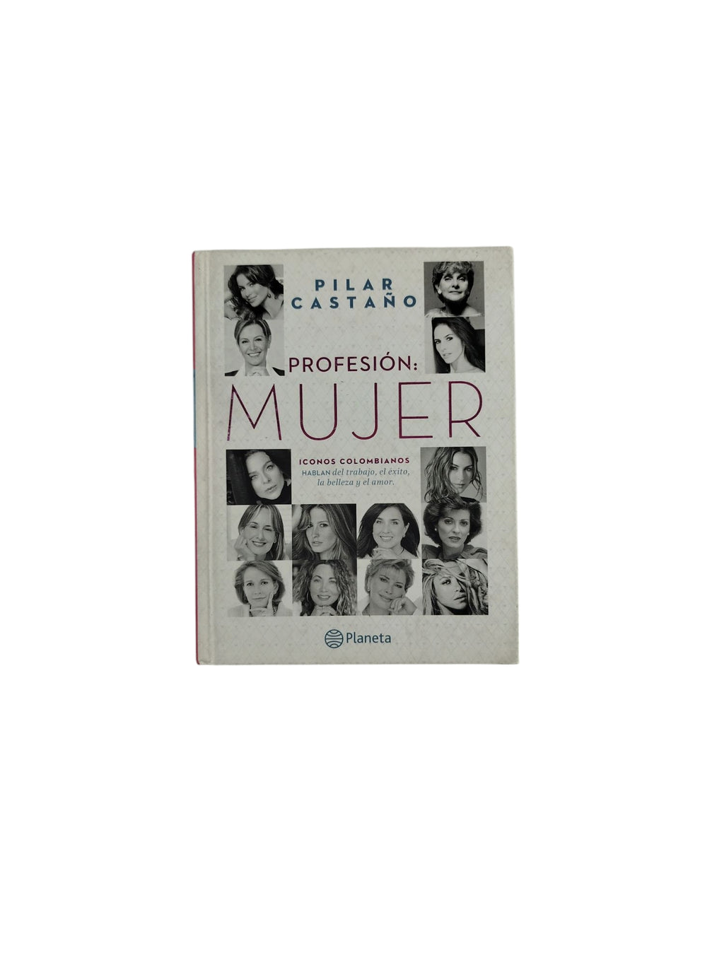 Profesión: Mujer by Pilar Castaño