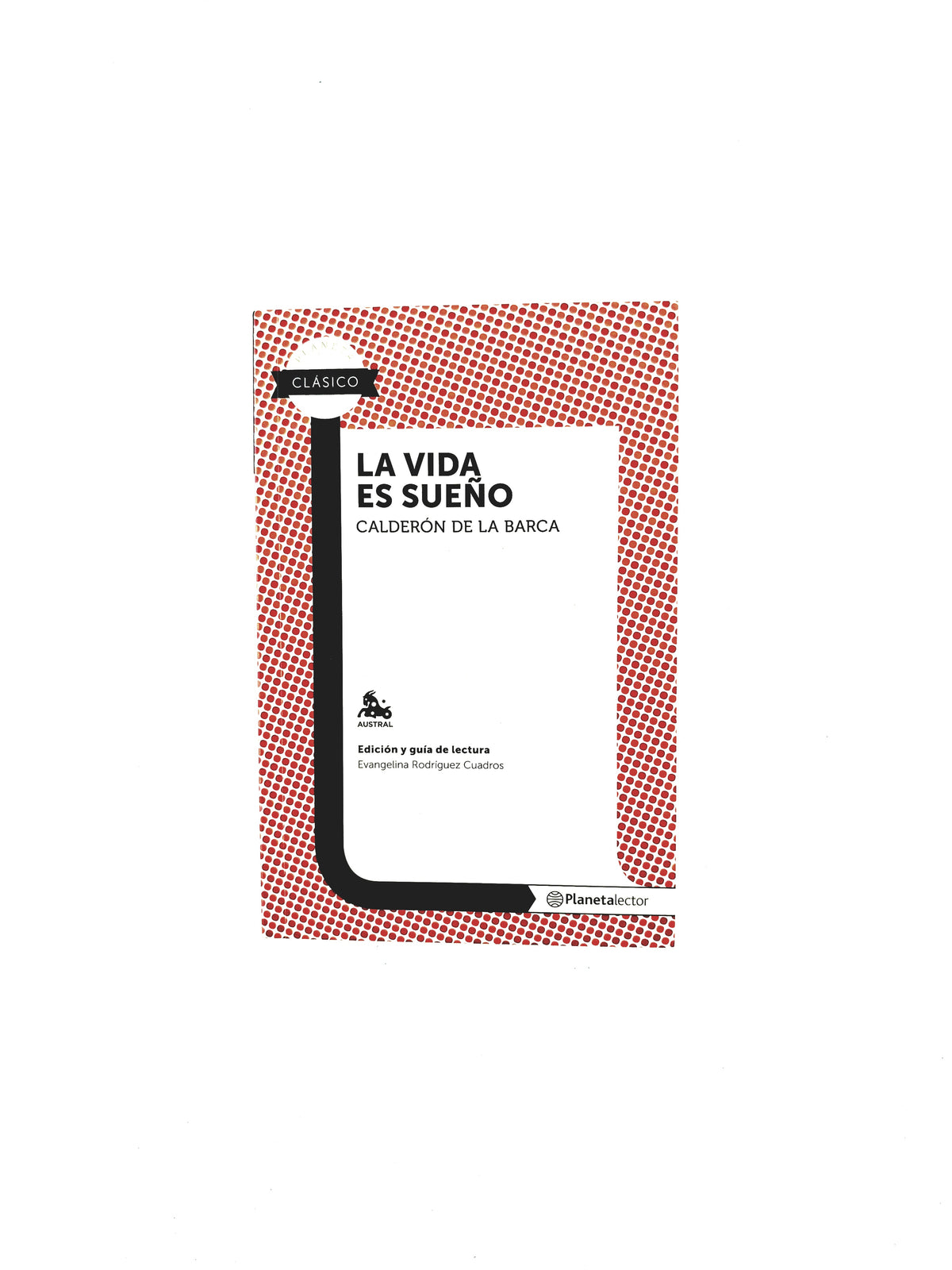 La vida es sueño by Calderón de la Barca