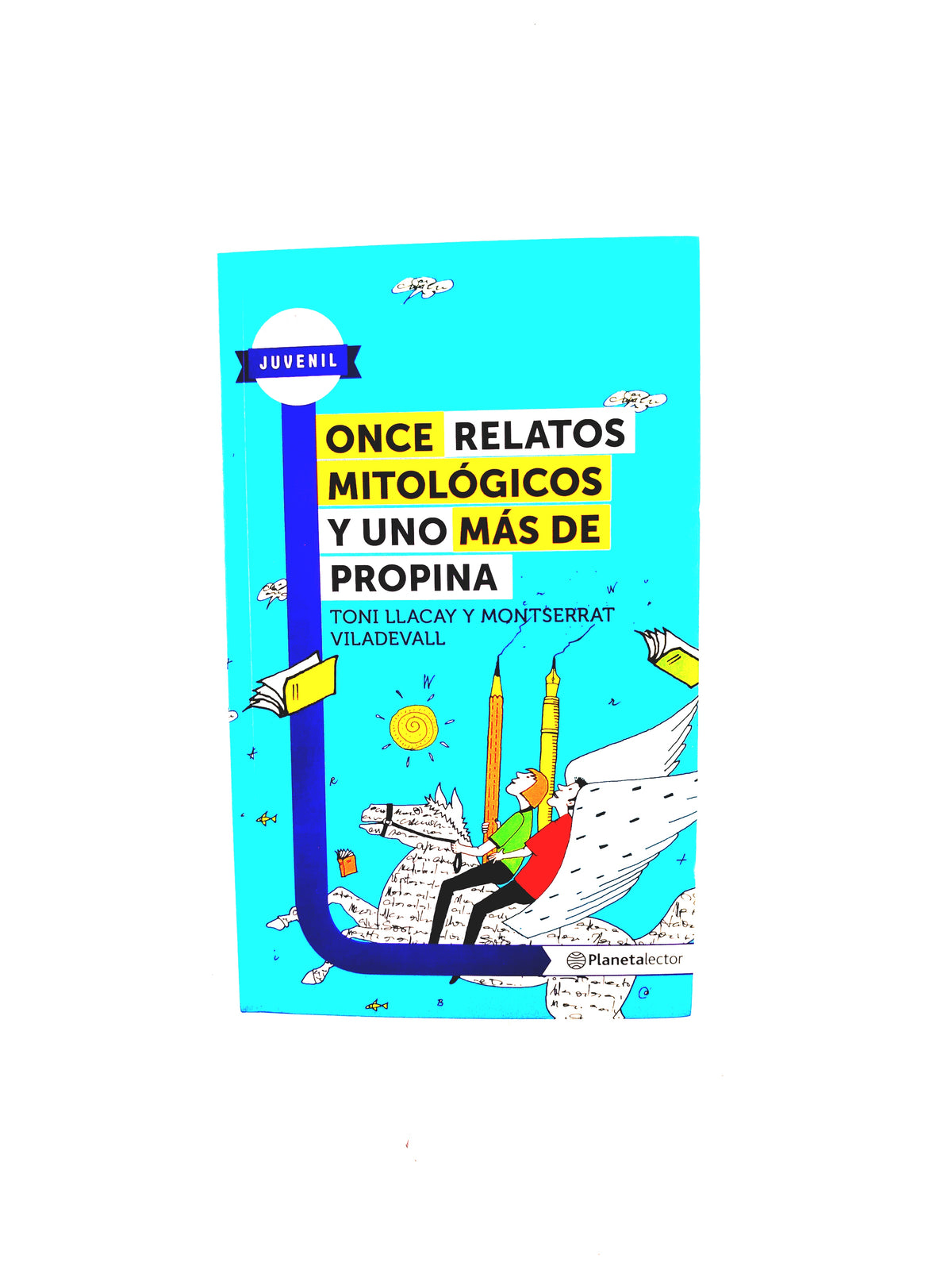 Once relatos mitológicos y uno mas de propina by Toni Llacay y Montserrat Villadevall