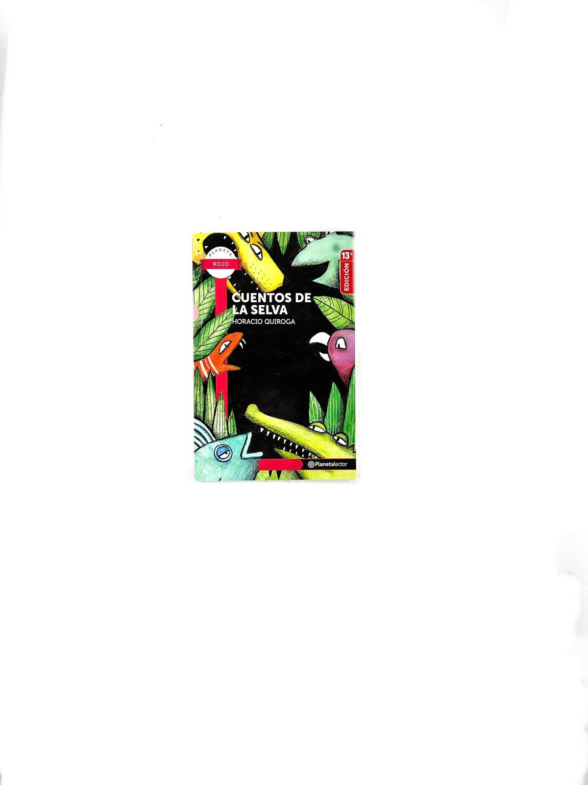 Cuentos de la selva by Horacio Quiroga