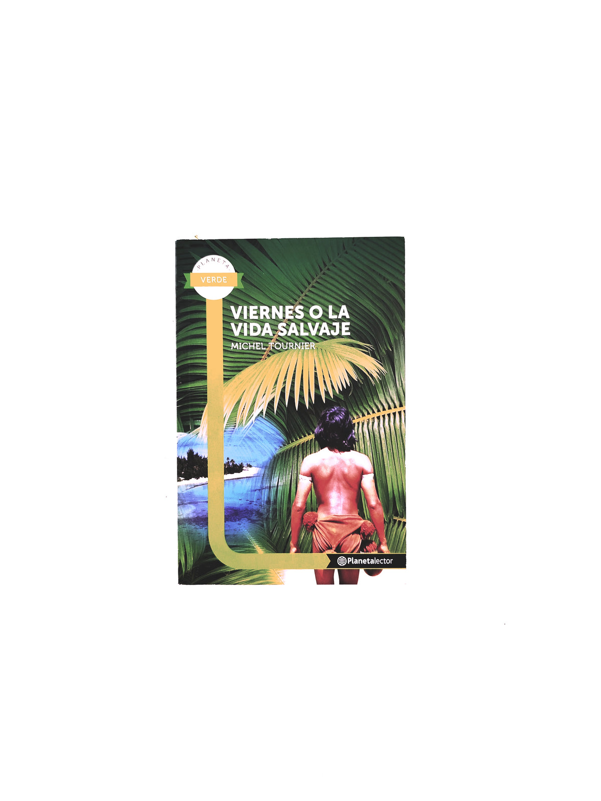 Viernes o la vida salvaje by Michel Tournier