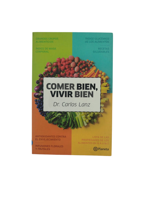Comer Bien, Vivir Bien