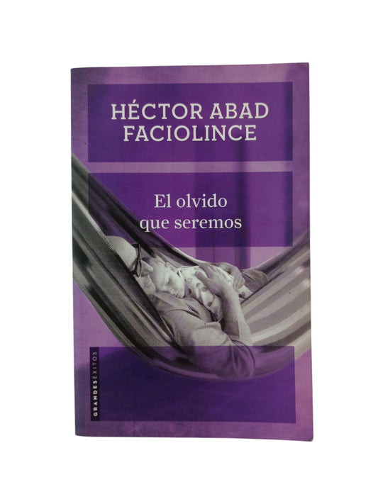 El olvido que seremos