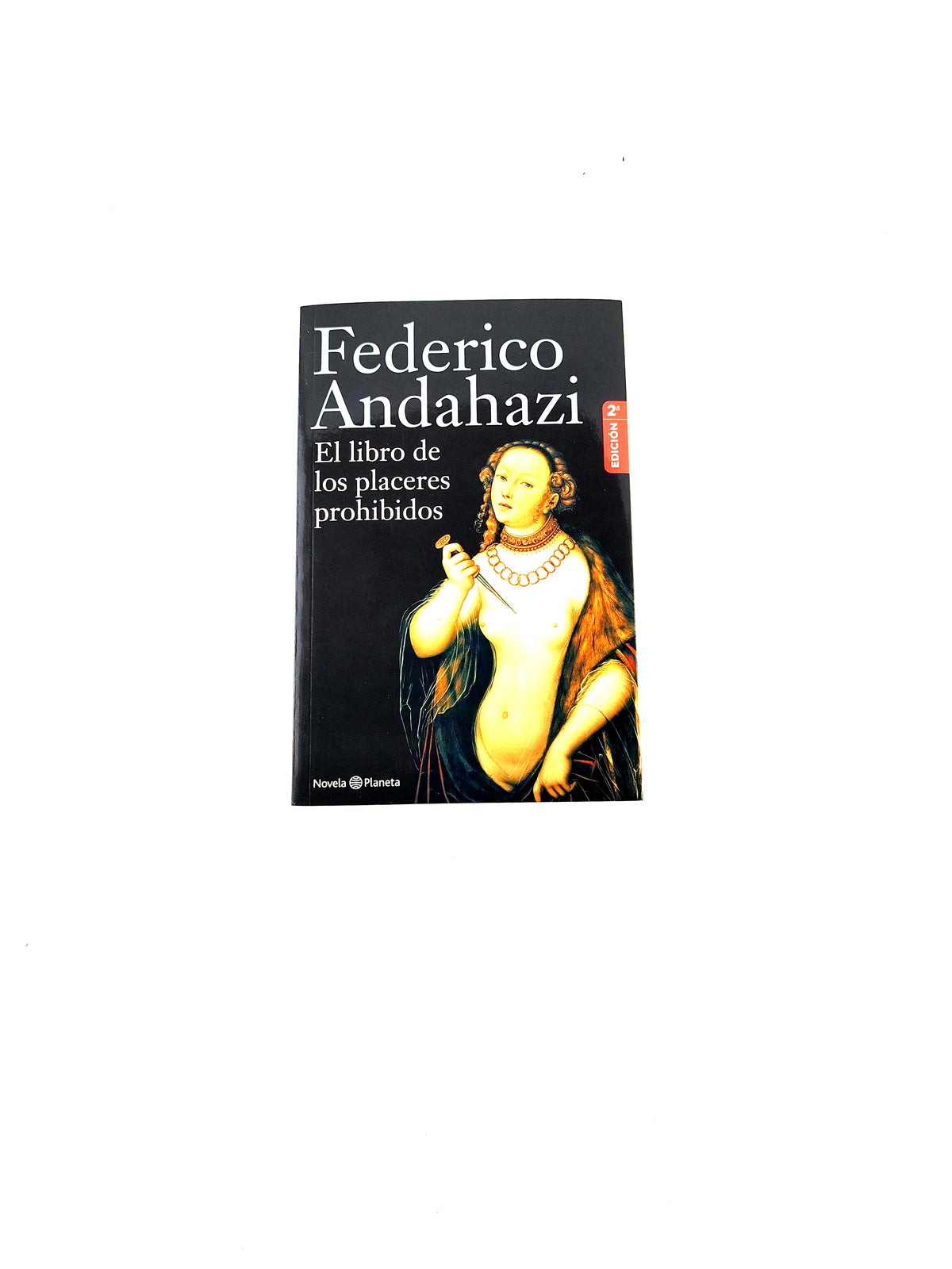El libro de los placeres prohibidos by Federico Andahazi