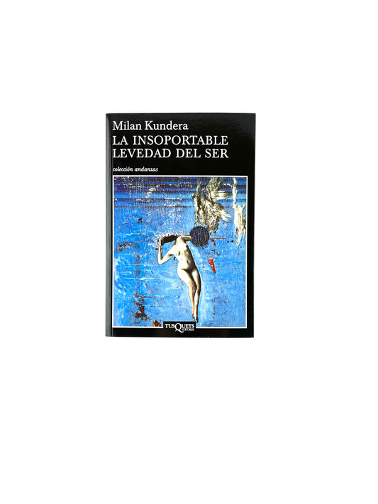 La insoportable levedad del ser
