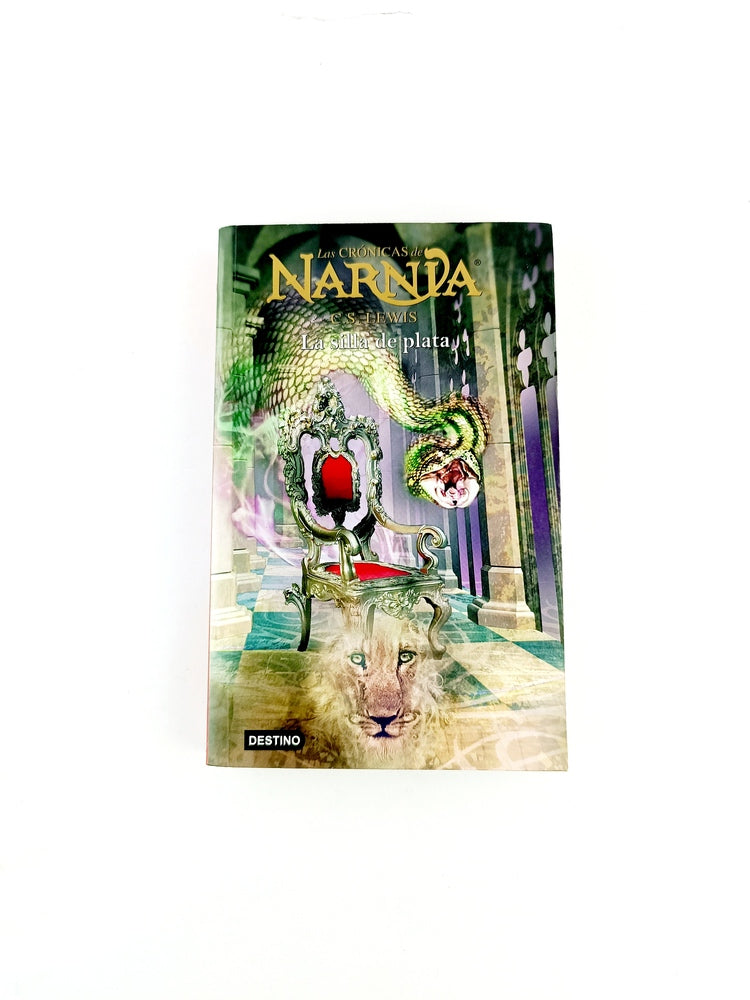 Las crónicas de narnia 6 la silla de plata by C.S Lewis