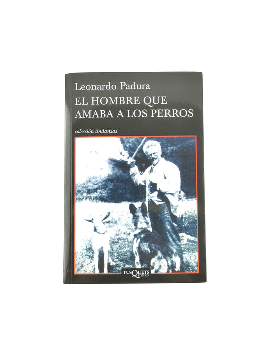 El hombre que amaba a los perros