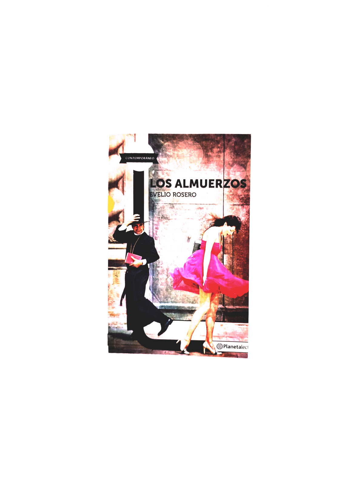 Los almuerzos by Evelio Rosero