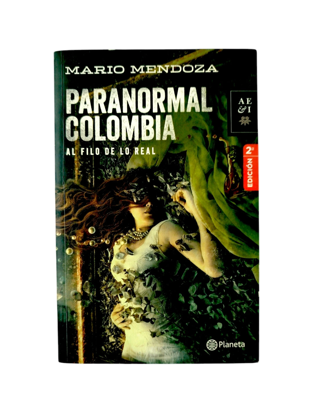Paranormal Colombia. al filo de lo real by Mario Mendoza