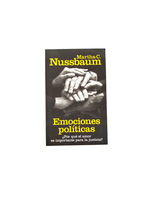 Emociones políticas by Martha C Nussbaum