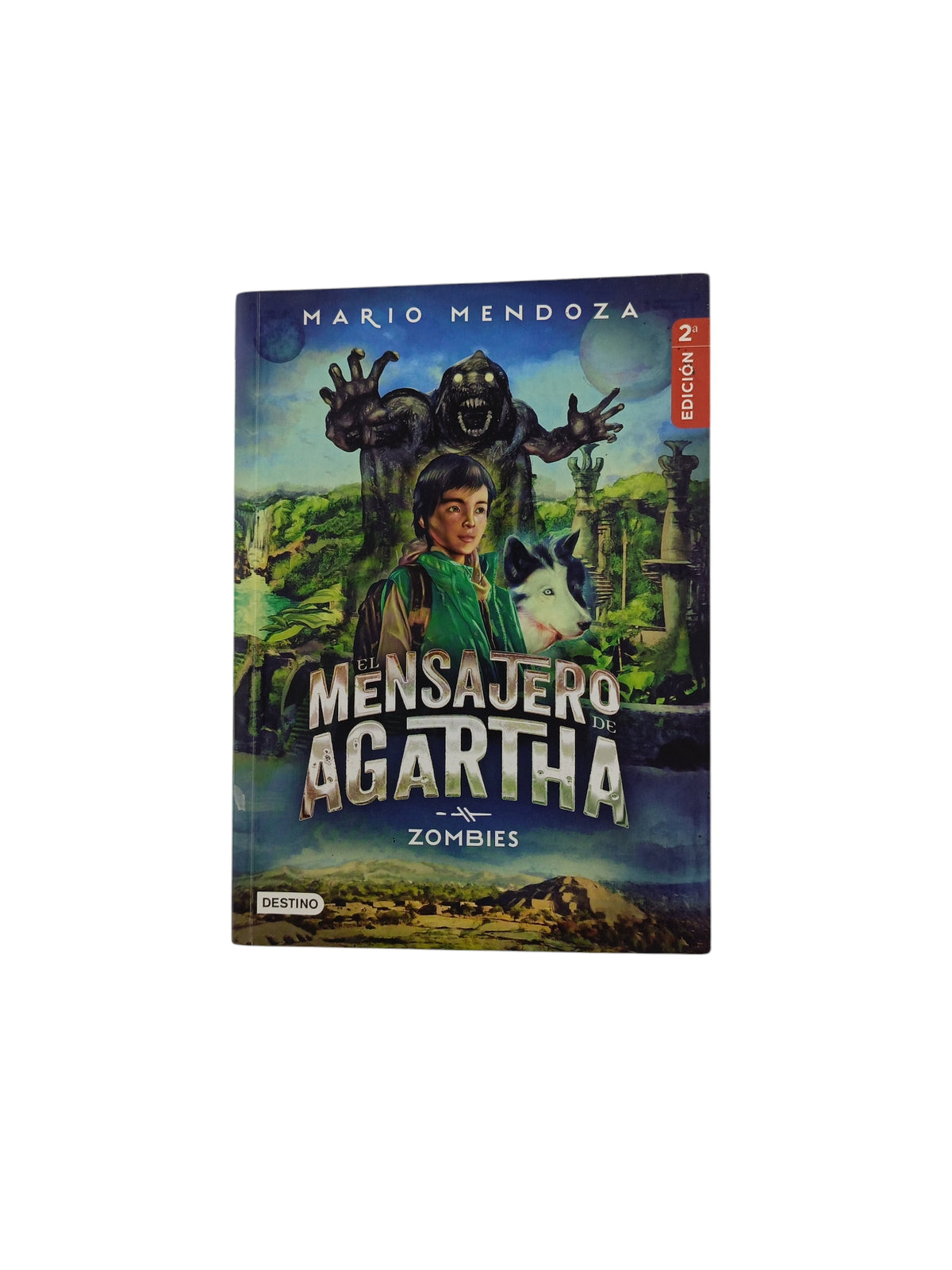 El Mensajero de Agartha 1 - Zombies by Mario Mendoza